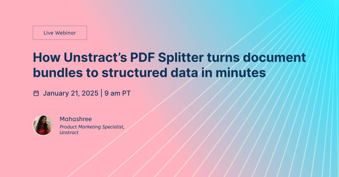 How Unstract’s PDF Splitter turns document bundles to structured data in minutes