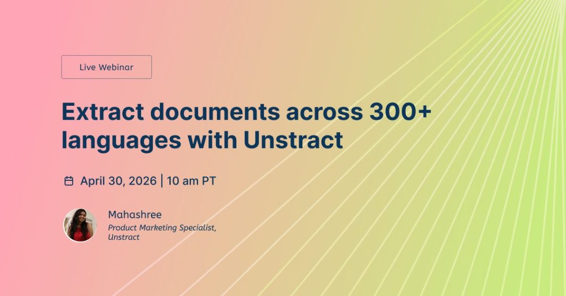 Extract documents across 300+ languages with Unstract